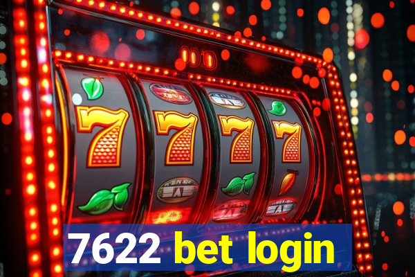 7622 bet login